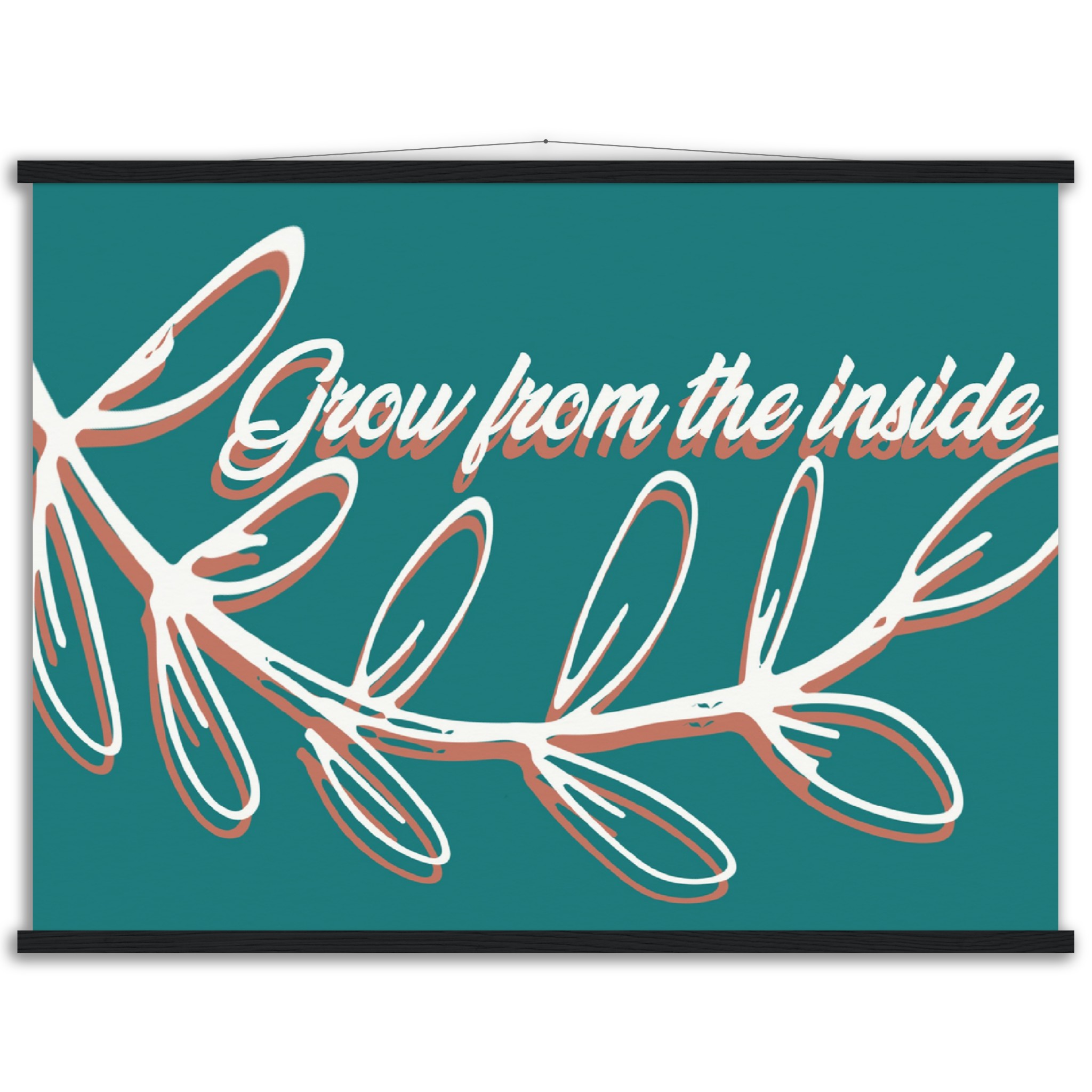 ‘Grow from the inside’ wall art